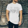 I'm Just Here To Avoid People Saying Sarcasm Introvert Unisex Jersey T-Shirt I'm Just Here To Avoid People Saying Sarcasm Introvert Unisex Jersey T-Shirt