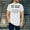 Introvert “You Read My Shirt” Tee T-Shirt Unisex Jersey T-Shirt Introvert “You Read My Shirt” Tee T-Shirt Unisex Jersey T-Shirt