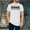 Introverted But Willing To Discuss Airplanes Aviation Unisex Jersey T-Shirt