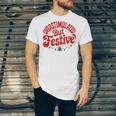 Overstimulated But Festive – Christmas Introvert Humor Unisex Jersey T-Shirt Overstimulated But Festive – Christmas Introvert Humor Unisex Jersey T-Shirt