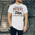Please Be Patient I'm From The 1900s Antique Car Enthusiast Unisex Jersey T-Shirt Please Be Patient I'm From The 1900s Antique Car Enthusiast Unisex Jersey T-Shirt