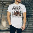 Please Be Patient With Me I'm From The 1900s For Men Women Unisex Jersey T-Shirt