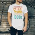 PLEASE BE PATIENT I'M FROM THE 1900s Vintage 1900s 90s Premium Unisex Jersey T-Shirt PLEASE BE PATIENT I'M FROM THE 1900s Vintage 1900s 90s Premium Unisex Jersey T-Shirt