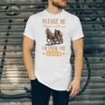 Please Be Patient With Mee I'm From The 1900s Premium Unisex Jersey T-Shirt Please Be Patient With Mee I'm From The 1900s Premium Unisex Jersey T-Shirt