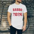 Proud Babbo Of a Class Of 2026 Graduate For Graduation Unisex Jersey T-Shirt