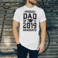 Proud Dad Of A Class 2019 GraduateShirt Graduation Unisex Jersey T-Shirt