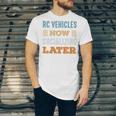 RC Vehicles Now Minimal Socializing Introvert Vintage Unisex Jersey T-Shirt RC Vehicles Now Minimal Socializing Introvert Vintage Unisex Jersey T-Shirt