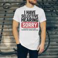 Sarcastic Sayings Introvert I Have Selective Hearing Unisex Jersey T-Shirt Sarcastic Sayings Introvert I Have Selective Hearing Unisex Jersey T-Shirt