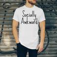 Socially Awkward Introvert Anxious Social Awkwardness Unisex Jersey T-Shirt