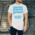 Too Much Talking I Need A Nap For Introverts Raglan Baseball Tee Unisex Jersey T-Shirt Too Much Talking I Need A Nap For Introverts Raglan Baseball Tee Unisex Jersey T-Shirt