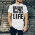 Whispering My Way Through Life Sayings For Introverts Unisex Jersey T-Shirt Whispering My Way Through Life Sayings For Introverts Unisex Jersey T-Shirt