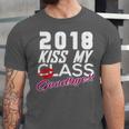2018 Kiss My Class Goodbye Graduation Unisex Jersey T-Shirt