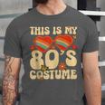 This Is My 80s Costume Vibes Nostalgia 1980s Vintage Fashion Unisex Jersey T-Shirt