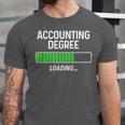 Accounting Degree Loading Shirt Graduation Student Unisex Jersey T-Shirt