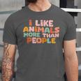 I Like Animals More Than People Sarcastic Introvert Unisex Jersey T-Shirt