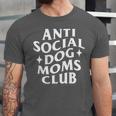 Anti Social Dog Moms Club Introvert Dog Mom Dog Lover Unisex Jersey T-Shirt Anti Social Dog Moms Club Introvert Dog Mom Dog Lover Unisex Jersey T-Shirt