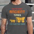 Ask Me About Ancient Times I'm From The 1900s Humorous Joke Unisex Jersey T-Shirt Ask Me About Ancient Times I'm From The 1900s Humorous Joke Unisex Jersey T-Shirt