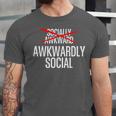 Awkwardly Social Socially Awkward Anxious Introverts Unisex Jersey T-Shirt