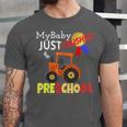 My Baby Just Crushed Preschool Graduation Unisex Jersey T-Shirt
