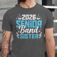 Band Senior Sister Class Of 2026 Senior Band Graduation Unisex Jersey T-Shirt