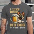 I Like Beer My Dog And Maybe 2 People Introvert Pun Unisex Jersey T-Shirt