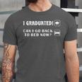 Best Graduation Son Daughter Can I Go Back To Bed Shirt Unisex Jersey T-Shirt
