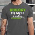 Biology Degree Loading Graduation Student Teacher Biologist Unisex Jersey T-Shirt