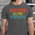 Books Helping Introverts I Introvert Unisex Jersey T-Shirt Books Helping Introverts I Introvert Unisex Jersey T-Shirt