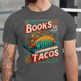 Books Are Just Word Tacos Shirt Book Shirts Reader Unisex Jersey T-Shirt Books Are Just Word Tacos Shirt Book Shirts Reader Unisex Jersey T-Shirt