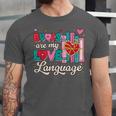 Books Are My Love Language Unisex Jersey T-Shirt