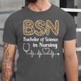 BSN Bachelor Of Science In Nursing Student Graduation Unisex Jersey T-Shirt