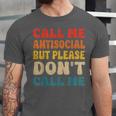 Call Me Antisocial But Please Don't Call Me Introvert Unisex Jersey T-Shirt Call Me Antisocial But Please Don't Call Me Introvert Unisex Jersey T-Shirt