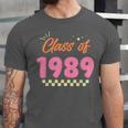 Class Of 1989 School Graduation Meetup Reunion Unisex Jersey T-Shirt