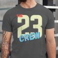 Class Of 2023 Seniors 23 Crew Senior Graduation Idea Unisex Jersey T-Shirt