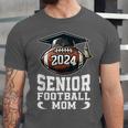 Class Of 2024 Graduation Senior Football Mom 2024 Unisex Jersey T-Shirt