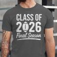 Class Of 2026 Final Season Senior 2026 Football Graduation Unisex Jersey T-Shirt