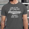 College Graduation For Him Her Getting Sociology Degree Unisex Jersey T-Shirt