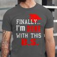 College GraduationShirt Senior Finally Done Unisex Jersey T-Shirt