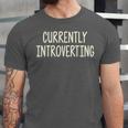 Currently Introverting I Introvert Unisex Jersey T-Shirt Currently Introverting I Introvert Unisex Jersey T-Shirt