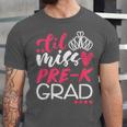 Cute Pre K Graduation Shirts Girls Tee Unisex Jersey T-Shirt