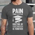 Doctorate Is Forever- Graduation Achievement DBA Doctorate Unisex Jersey T-Shirt