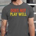 Does Not Play Well I Introvert Unisex Jersey T-Shirt