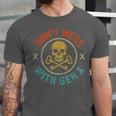 Don't Mess With Gen X Vintage Grunge Skull 80s Nostalgia Unisex Jersey T-Shirt Don't Mess With Gen X Vintage Grunge Skull 80s Nostalgia Unisex Jersey T-Shirt