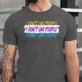 I Don't Like People Sarcastic Humanity Hater Introvert Unisex Jersey T-Shirt I Don't Like People Sarcastic Humanity Hater Introvert Unisex Jersey T-Shirt