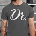 Dr Doctor Medical School Graduation Men & Women New Doctor Unisex Jersey T-Shirt
