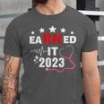 Earned It 2023 For Nurse Graduation Or RN LPN Class Of 2023 Unisex Jersey T-Shirt