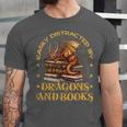 Easily Distracted By Dragons And Books Fantasy Book Lover Unisex Jersey T-Shirt Easily Distracted By Dragons And Books Fantasy Book Lover Unisex Jersey T-Shirt