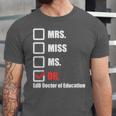 EdD Doctor Of Education Dr Doctorate Graduation Unisex Jersey T-Shirt