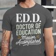 EdD Doctor Of Education Graduation For Doctoral Degree Unisex Jersey T-Shirt