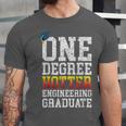 Engineering Graduation Tshirt One Degree Hotter Unisex Jersey T-Shirt